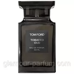 Tom Ford Tobacco Oud (Том Форд Тютюно Оуд)