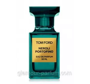 Tom Ford Neroli Portofino тестер без кришечки